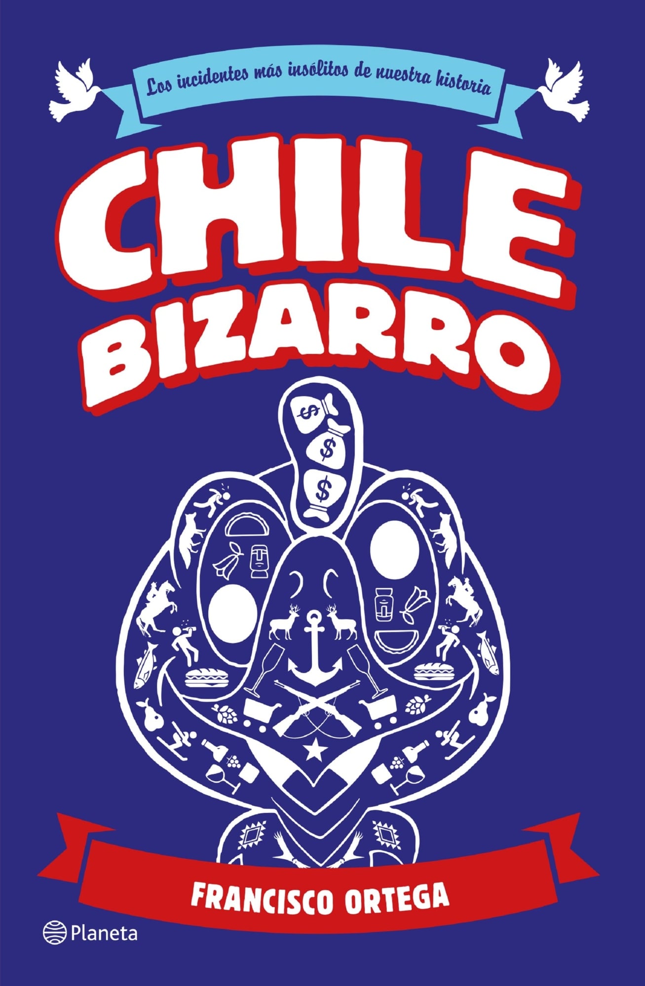 LIBRO CHILE BIZARRO 564 FRANCISCO ORTEGA - 1