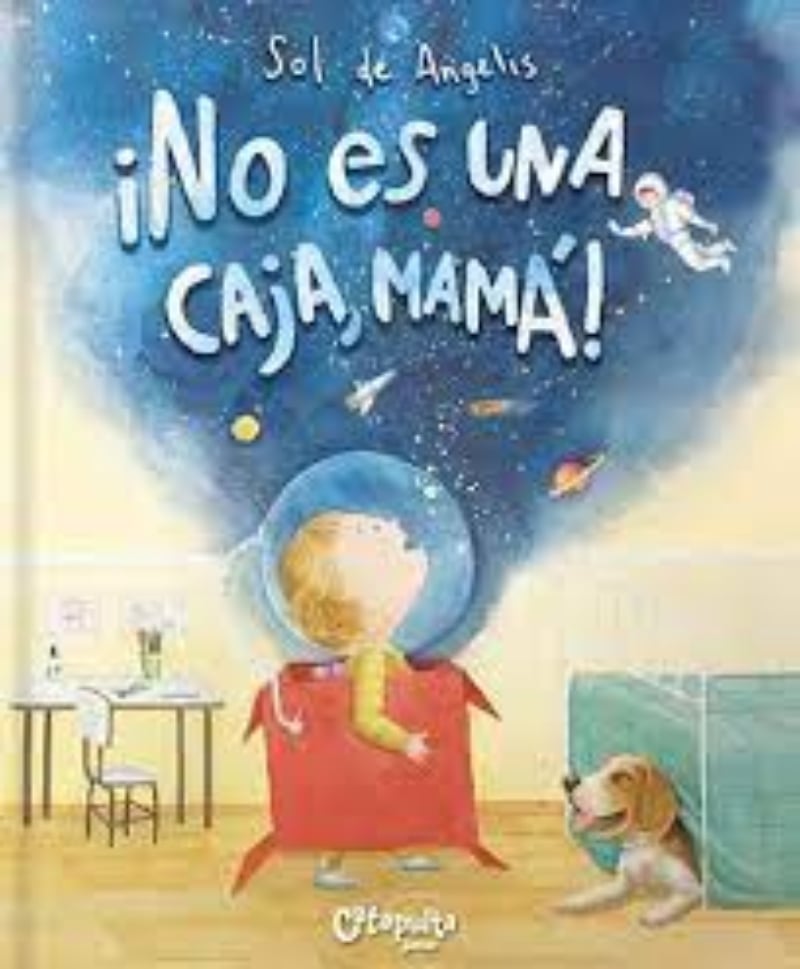 LIBRO NO ES UNA CAJA, MAMA! - CATAPULTA JUNIOR - 1