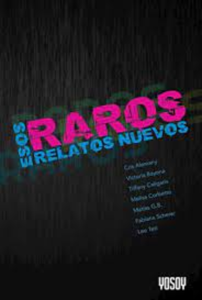 LIBRO ESOS RAROS RELATOS NUEVOS -836- - CATAPULTA EDITORES - 1