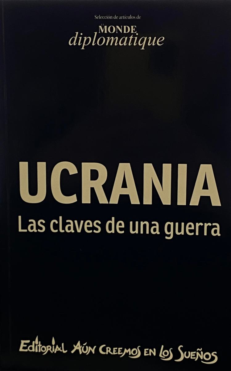 LIBRO UCRANIA-LAS CLAVES DE UNA G U E R R A -882- - VARIOS AUTORES - 1