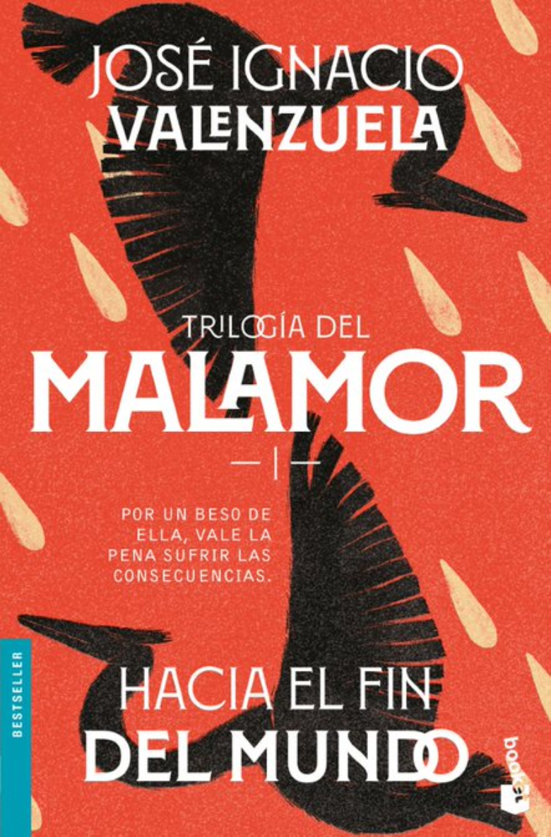 LIBRO TRILOGIA DEL MALAMOR HACIA EL FIN DEL MUNDO 354 JOSE IGNACIO VALENZUELA - 1