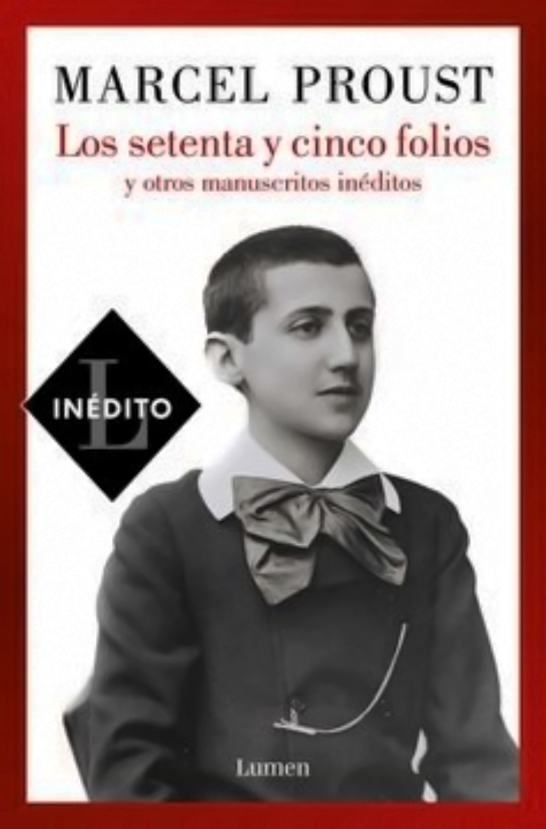 LIBRO LOS SETENTA Y CINCO FOLIOS Y OTROS MANUSCRITOS INEDITOS MARCEL PROUST - 1