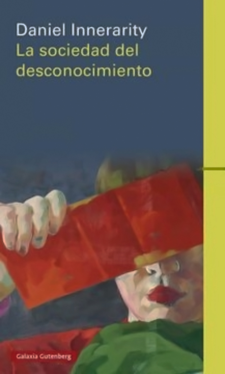 LIBRO LA SOCIEDAD DEL DESCONOCIMIENTO 916 D.INNERARITY - 1