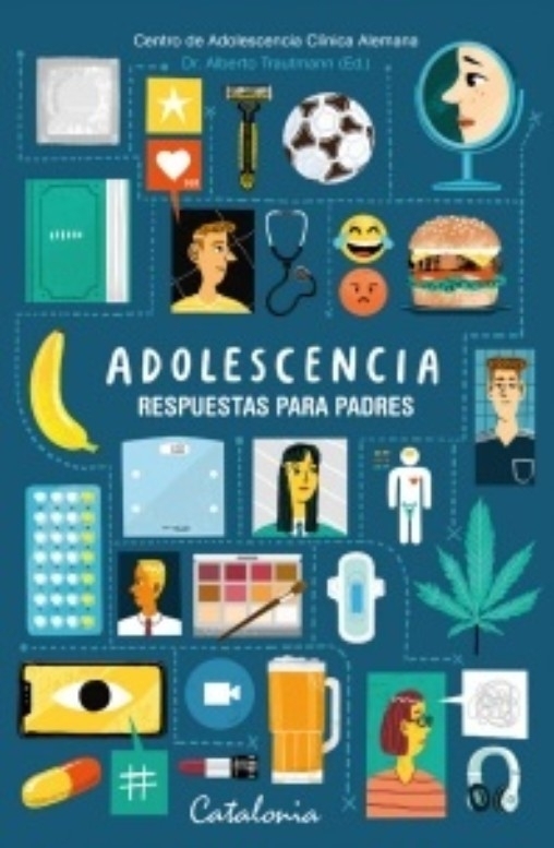 LIBRO ADOLESCENCIA. RESPUESTAS PARA PADRES 220 CENTRO DE ADOLESCENCIA CLINICA ALEMANA - 1