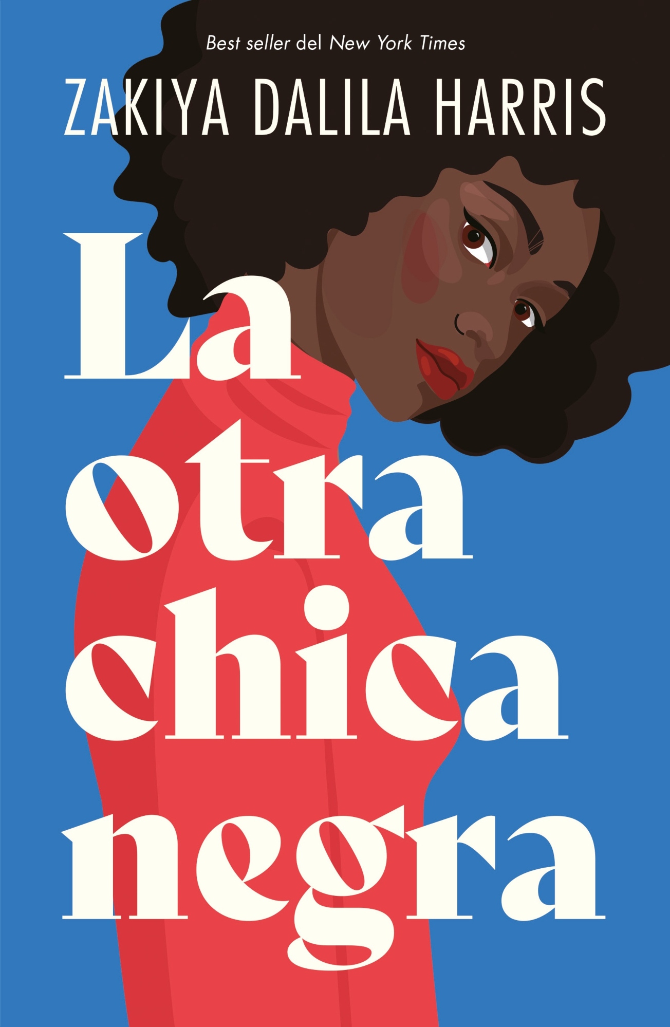 LIBRO LA OTRA CHICA NEGRA /589 ZAKIYA DALILA HARRIS - 1