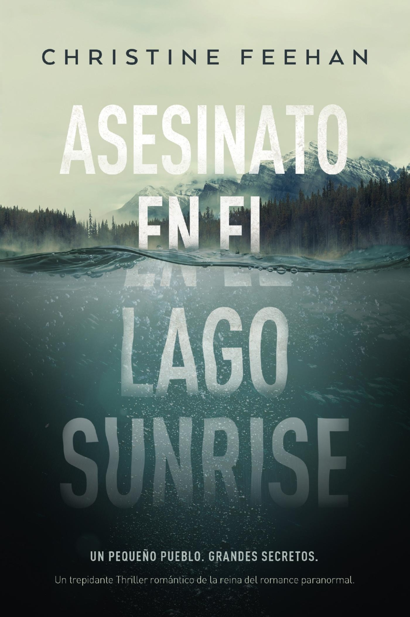 LIBRO A S E S I N A T O EN EL LAGO SUNRISE CHRISTINE FEEHAN - 1