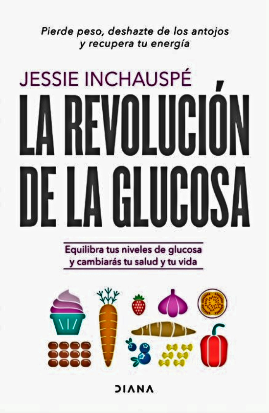 LIBRO LA REVOLUCION DE LA GLUCOSA /265 - JESSIE INCHAUSPE - 1