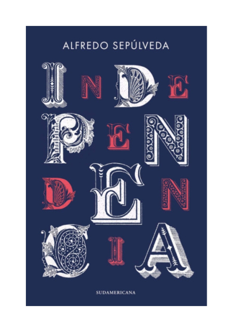 LIBRO INDEPENDENCIA 422 ALFREDO SEPULVEDA - 1