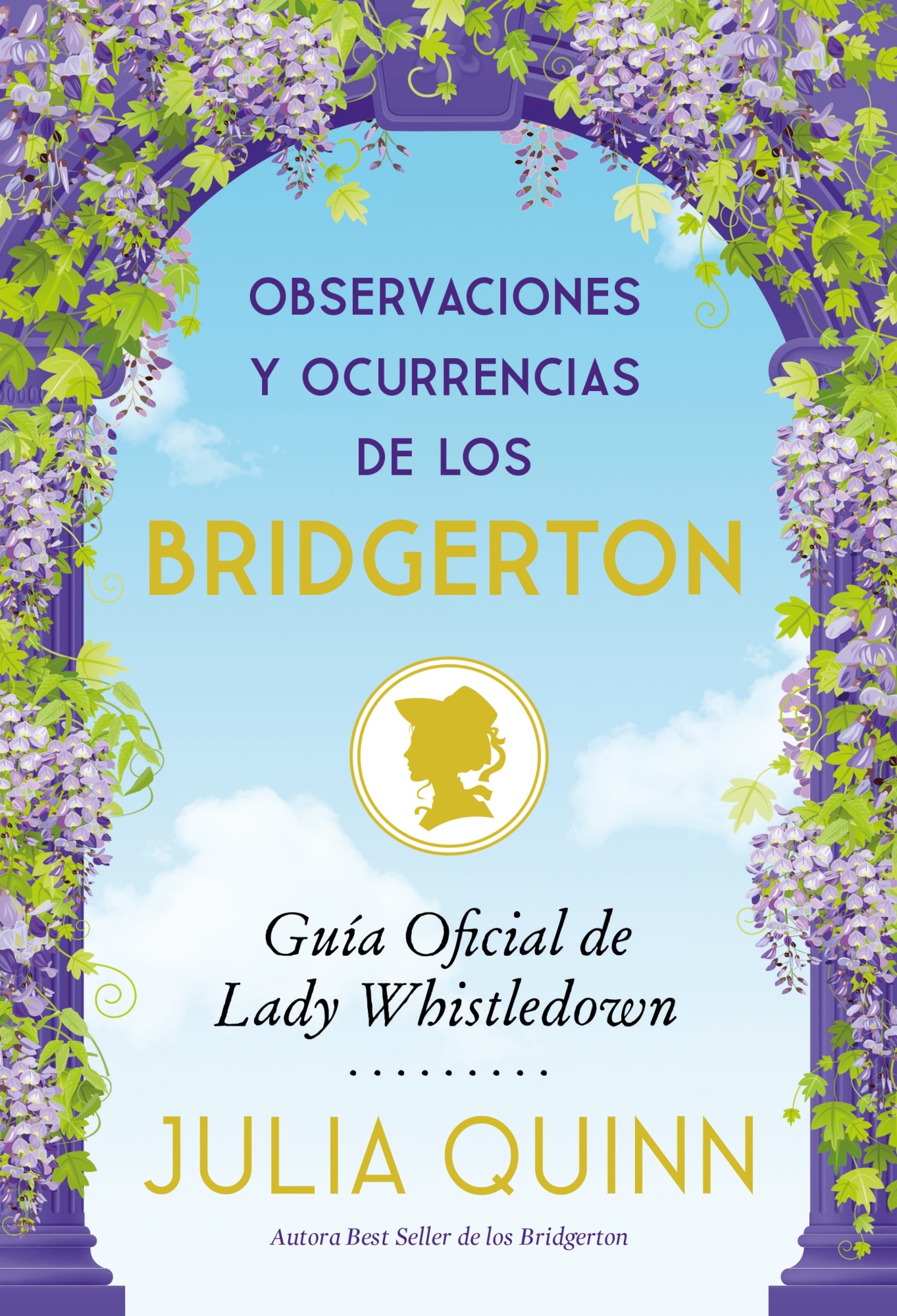 LIBRO OBSERVACIONES Y OCURRENCIAS DE LOS BRIDGERTON /755 JULIA QUINN - 1