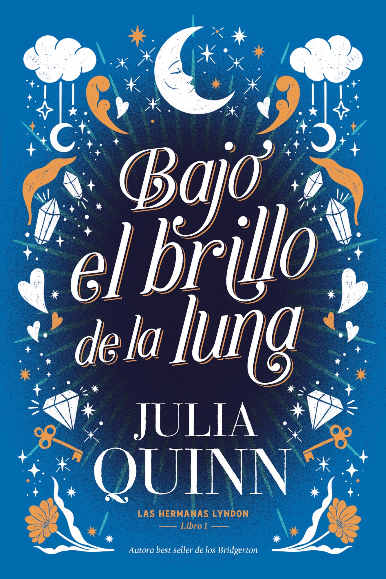 LIBRO BAJO EL BRILLO DE LA LUNA - LAS HERMANAS LYNDON 1 BECKY ALBERTALLI - 1