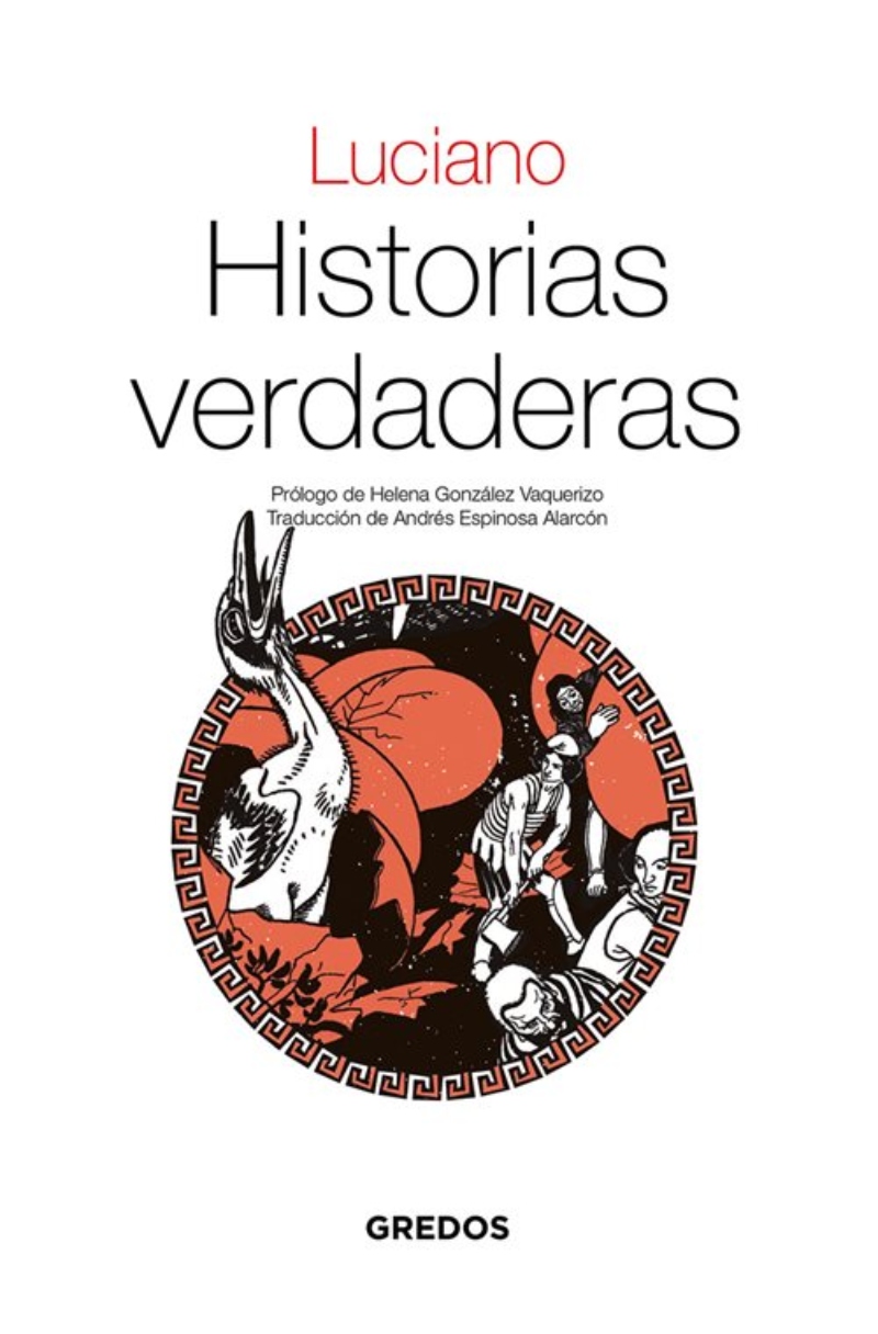 LIBRO HISTORIAS VERDADERAS /984 LUCIANO DE SAMOSATA - 1