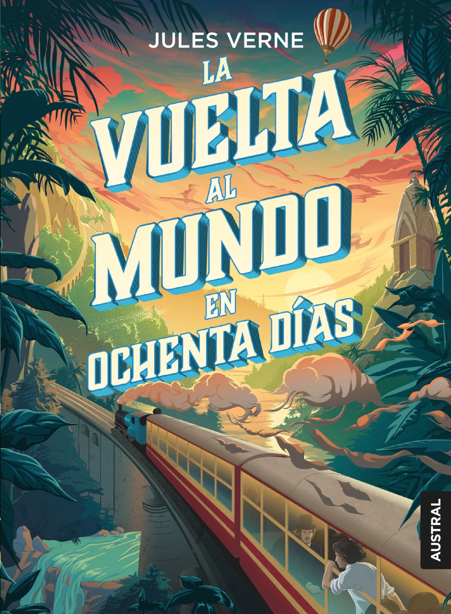 LIBRO LA VUELTA AL MUNDO EN OCHENTA DIAS /098 - JULIO VERNE - 1