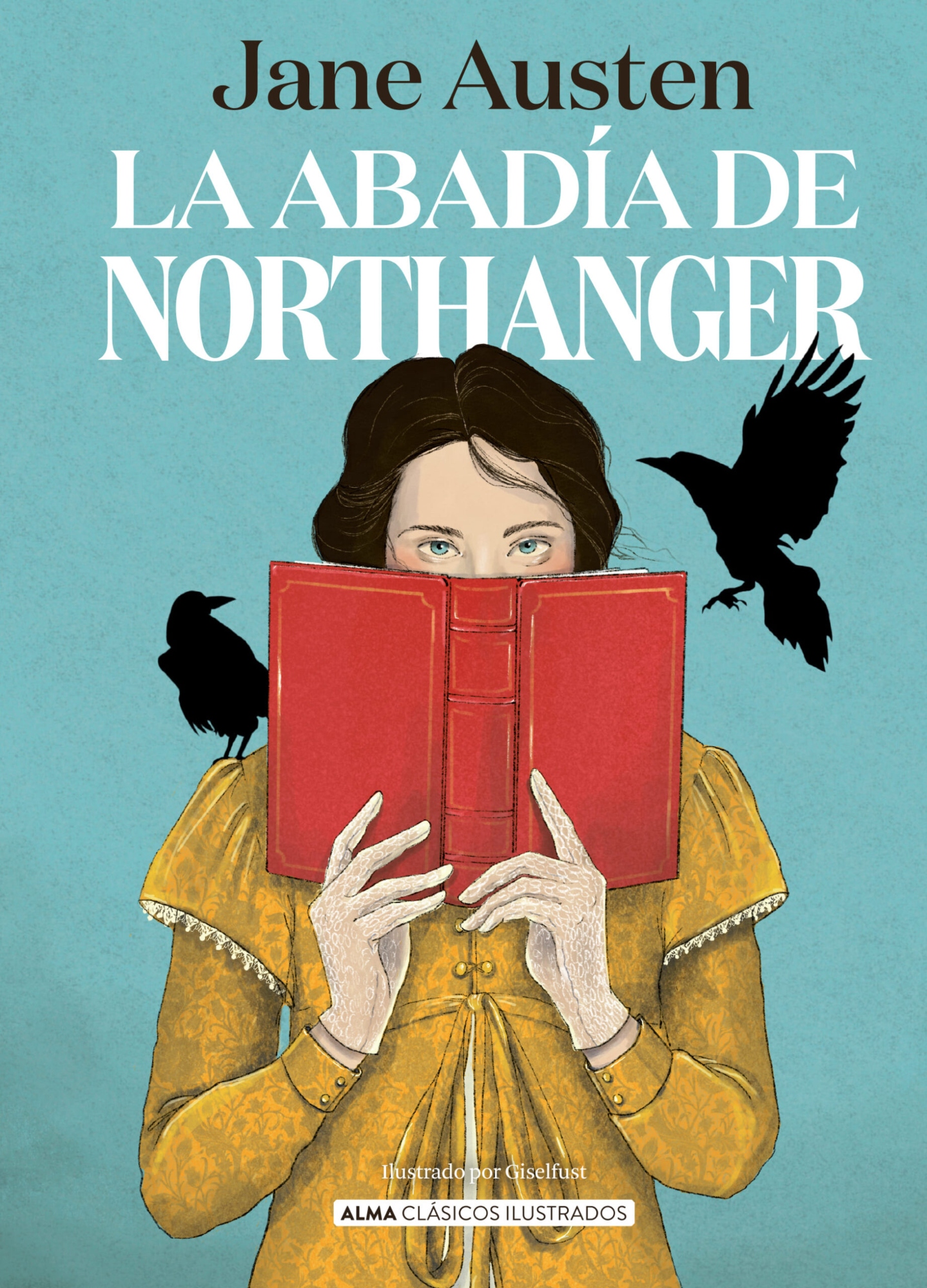 LIBRO LA ABADIA DE NORTHANGER ILUSTRADO /673 JANE AUSTEN - 1
