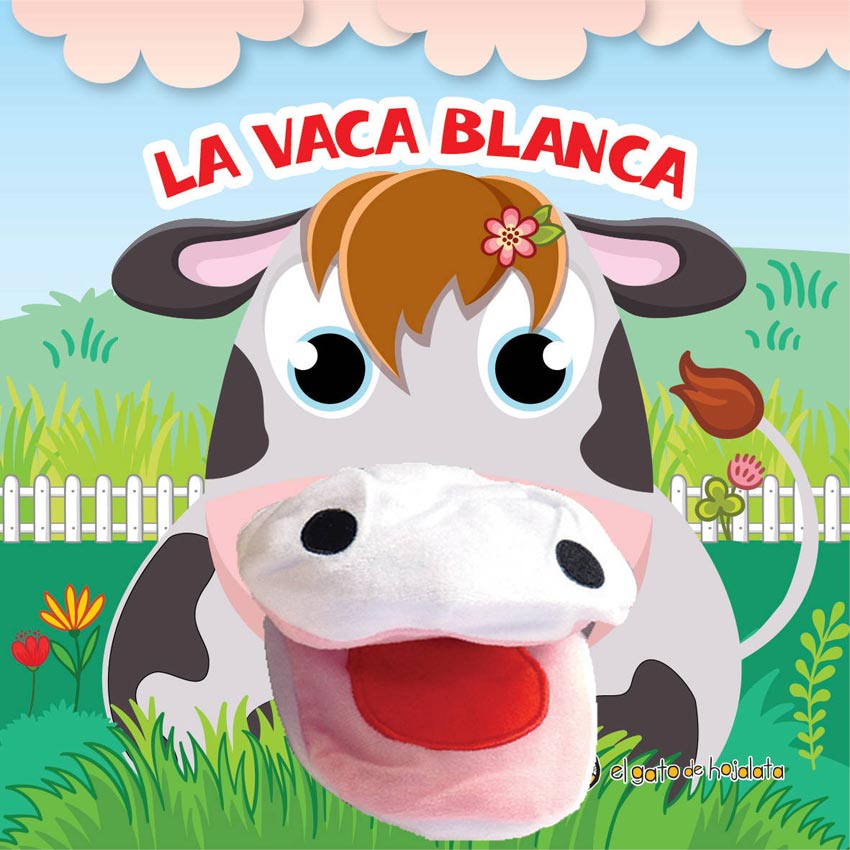LIBRO TITEREMANIA - LA VACA BLANCA - EL GATO DE HOJALATA - 1