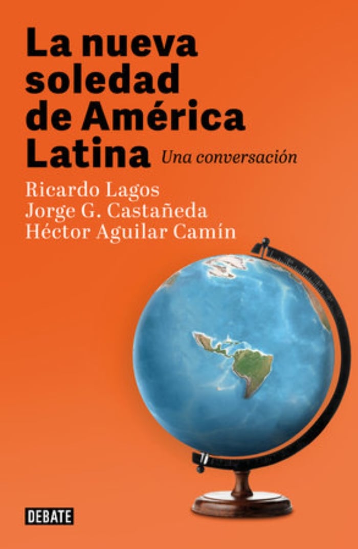 LIBRO LA NUEVA SOLEDAD DE AMERICA LATINA 877 RICARDO LAGOS - 1