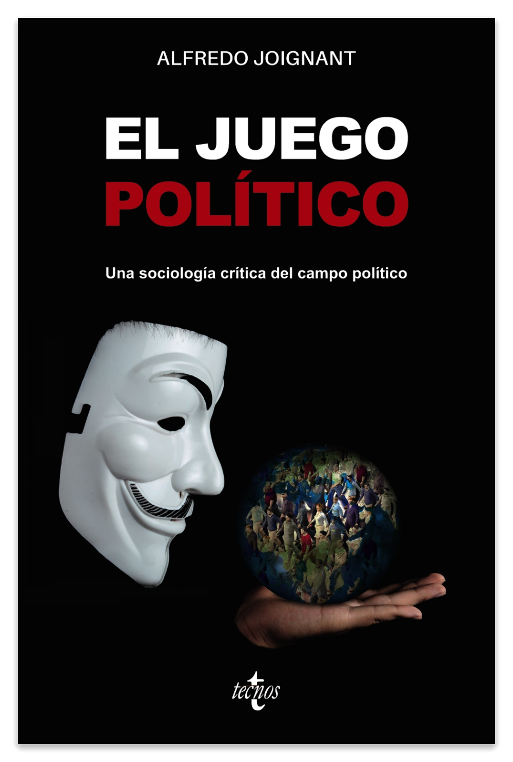 LIBRO EL JUEGO POLITICO 633 ALFREDO JOIGNANT - 1