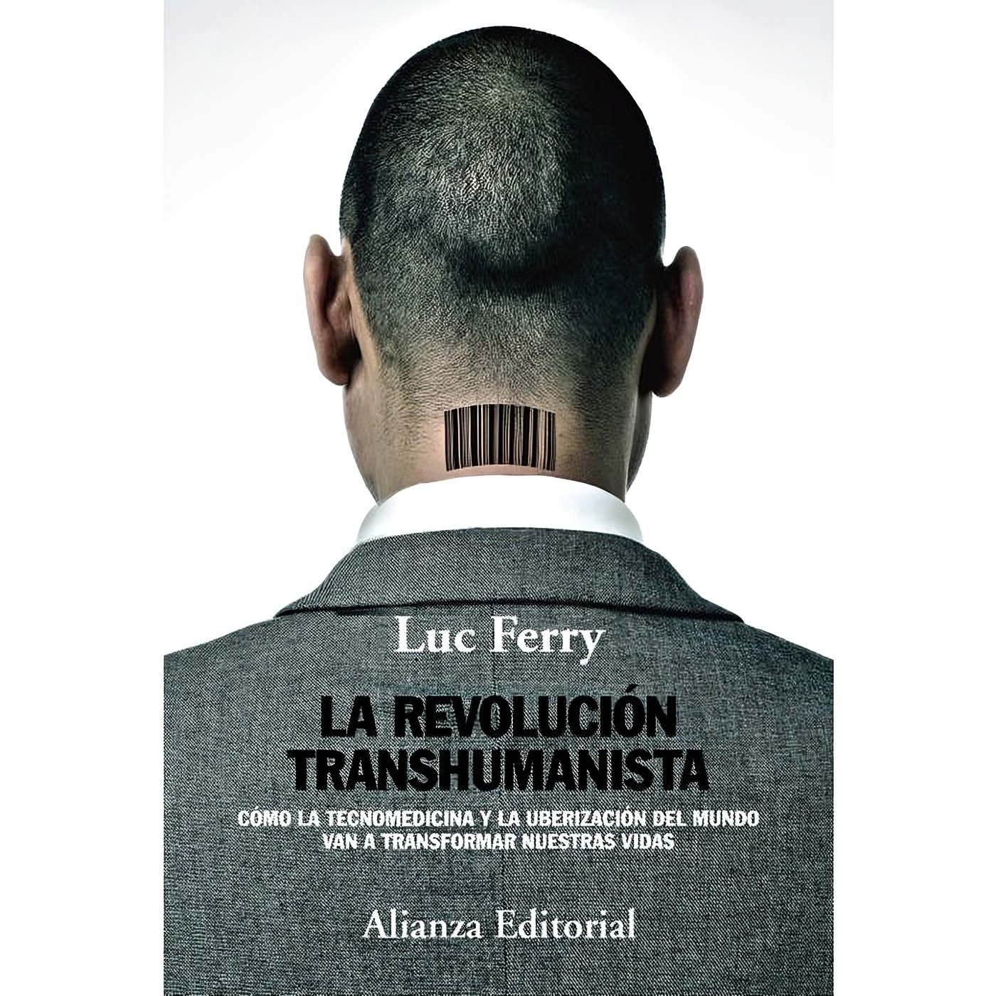 LIBRO LA REVOLUCION TRANSHUMANISTA /912 - LUC FERRY - 1