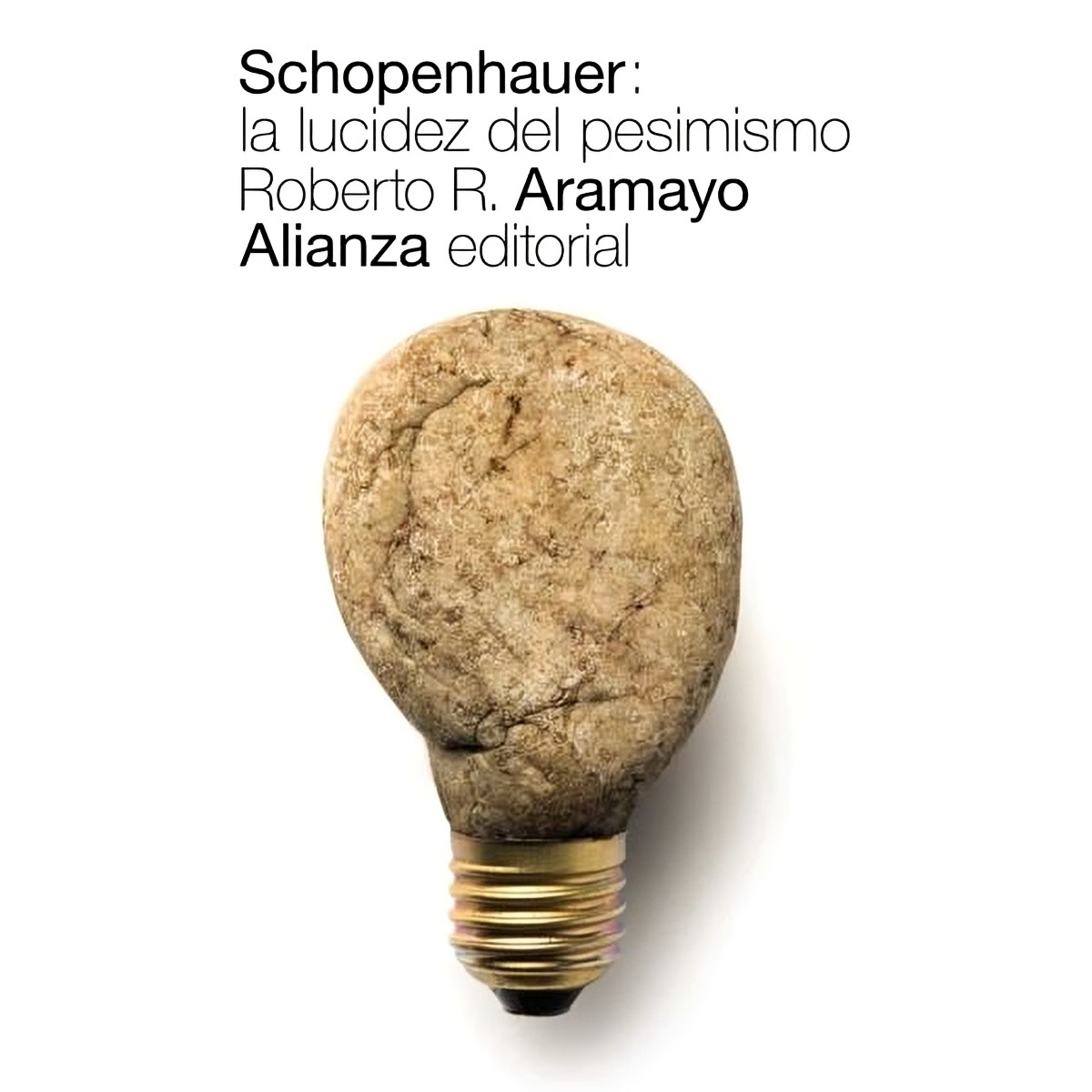 LIBRO SCHOPENHAUER: LA LUCIDEZ DEL PESIMISMO /053 - ROBERTO R. (ED.) ARAMAYO - 1