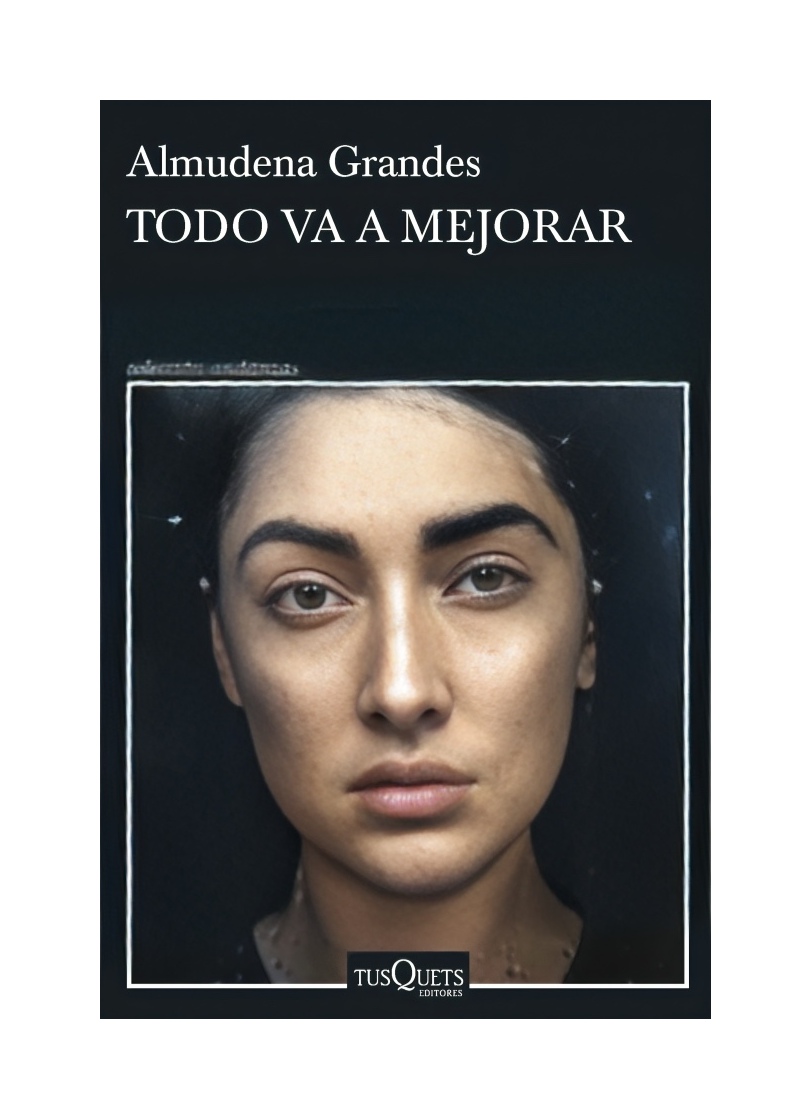 LIBRO TODO VA A MEJORAR /342 ALMUDENA GRANDES - 1