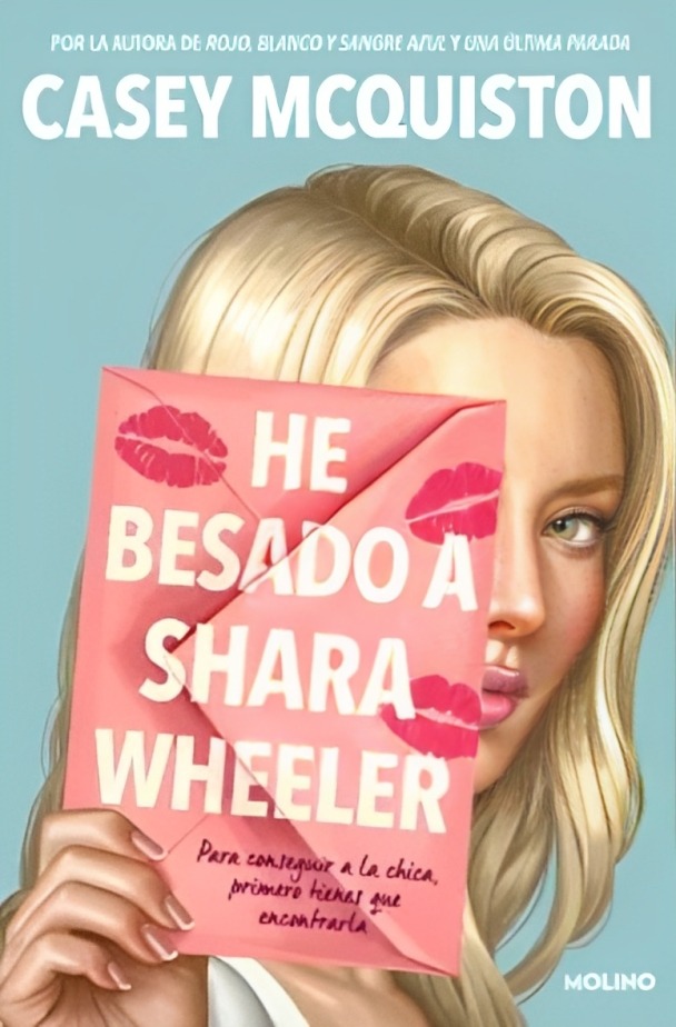 LIBRO HE BESADO A SHARA WHEELER /087 - CASEY MCQUINSTON - 1