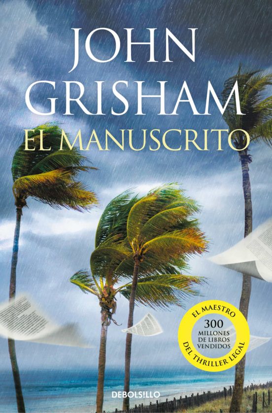 LIBRO EL MANUSCRITO /477 JOHN GRISHAM - 1
