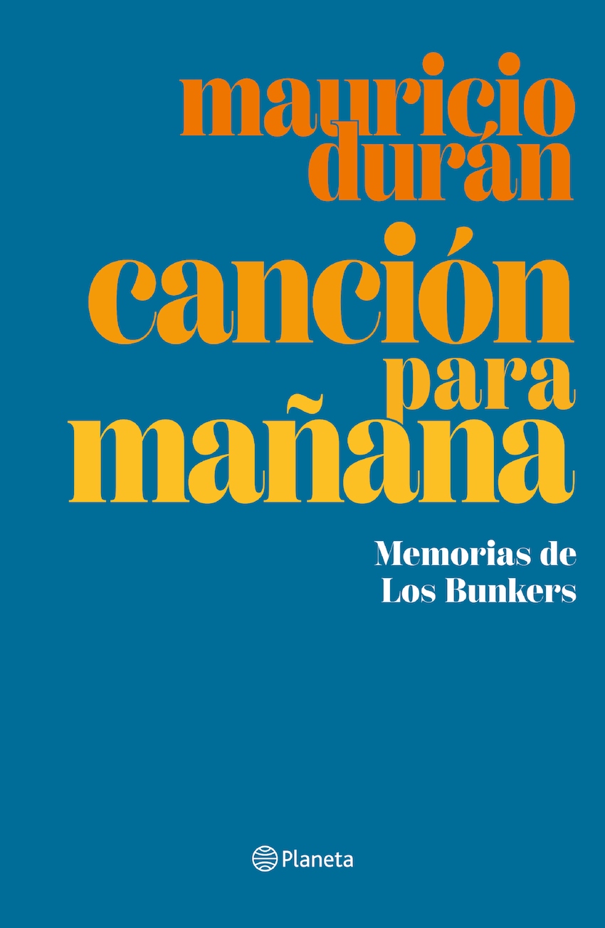CANCION PARA MAÑANA - MEMORIAS DE LOS BUNKERS - 1