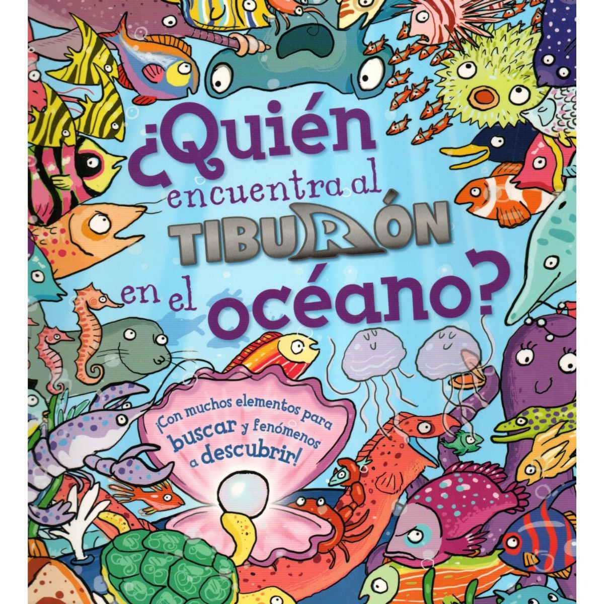 LIBRO ¿QUIE N ENCUENTRA AL TIBURON EN EL OCE ANO? /893 - VARIOS AUTORES - 1