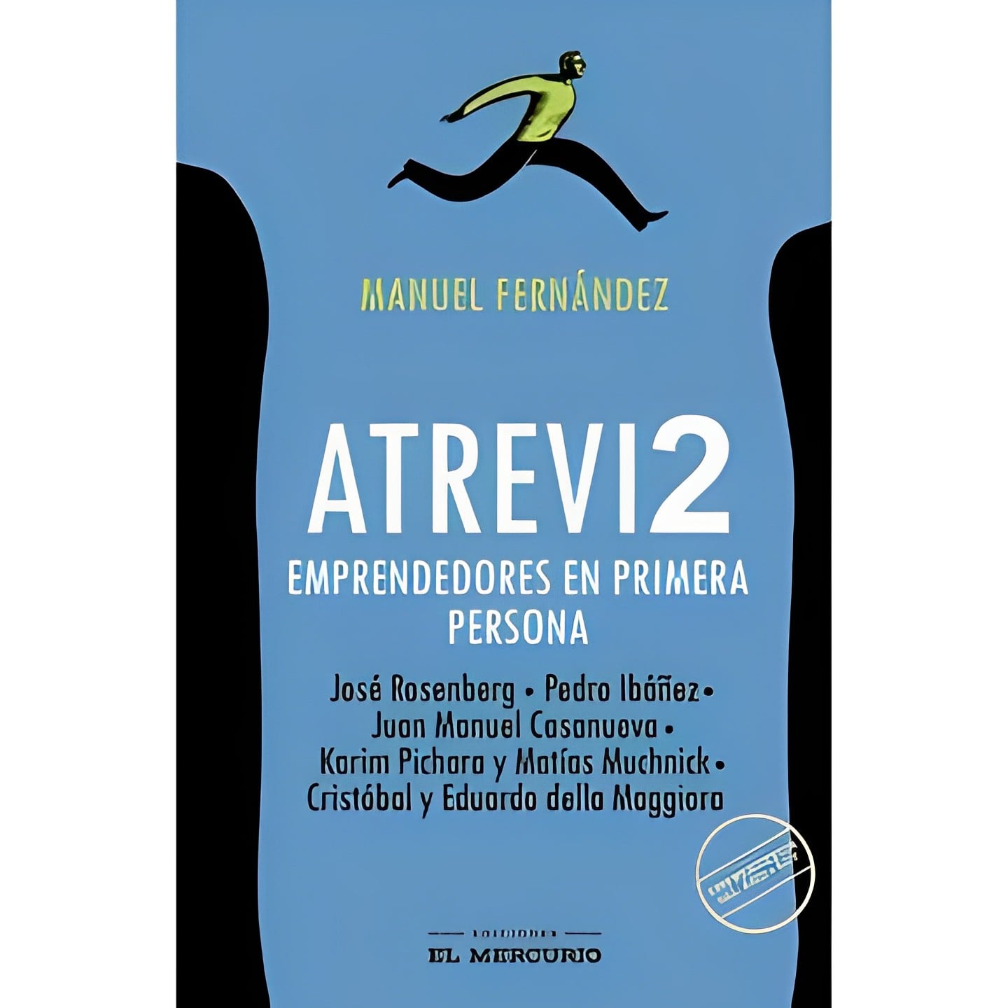 LIBRO ATREVI2 - MANUEL FERNANDEZ / EL MERCURIO - 1