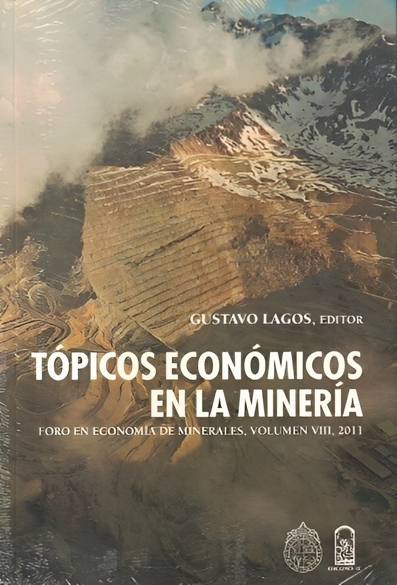 LIBRO TOPICOS ECONOMICOS EN LA MINERIA /248 - GUSTAVO LAGOS - 1