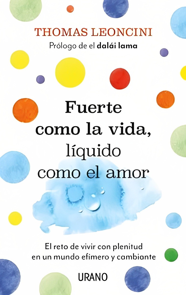 LIBRO LIQUIDO COMO EL AMOR FUERTE DE LA VIDA /661 - THOMAS LEONCINI - 1