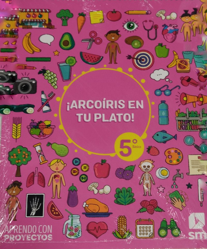 LIBRO ARCOIRIS EN TU PLATO ABP CIENCIAS NATURALES5 BÁSICO. - EDICIONES SM - 1