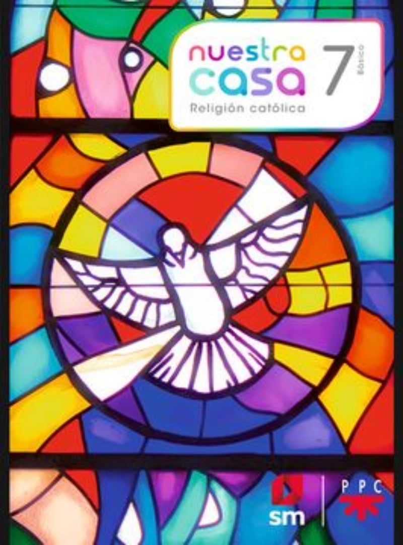 TEXTO NUESTRA CASA 7 BASICO RELIGION. EDITORIAL: EDICIONES SM - 1