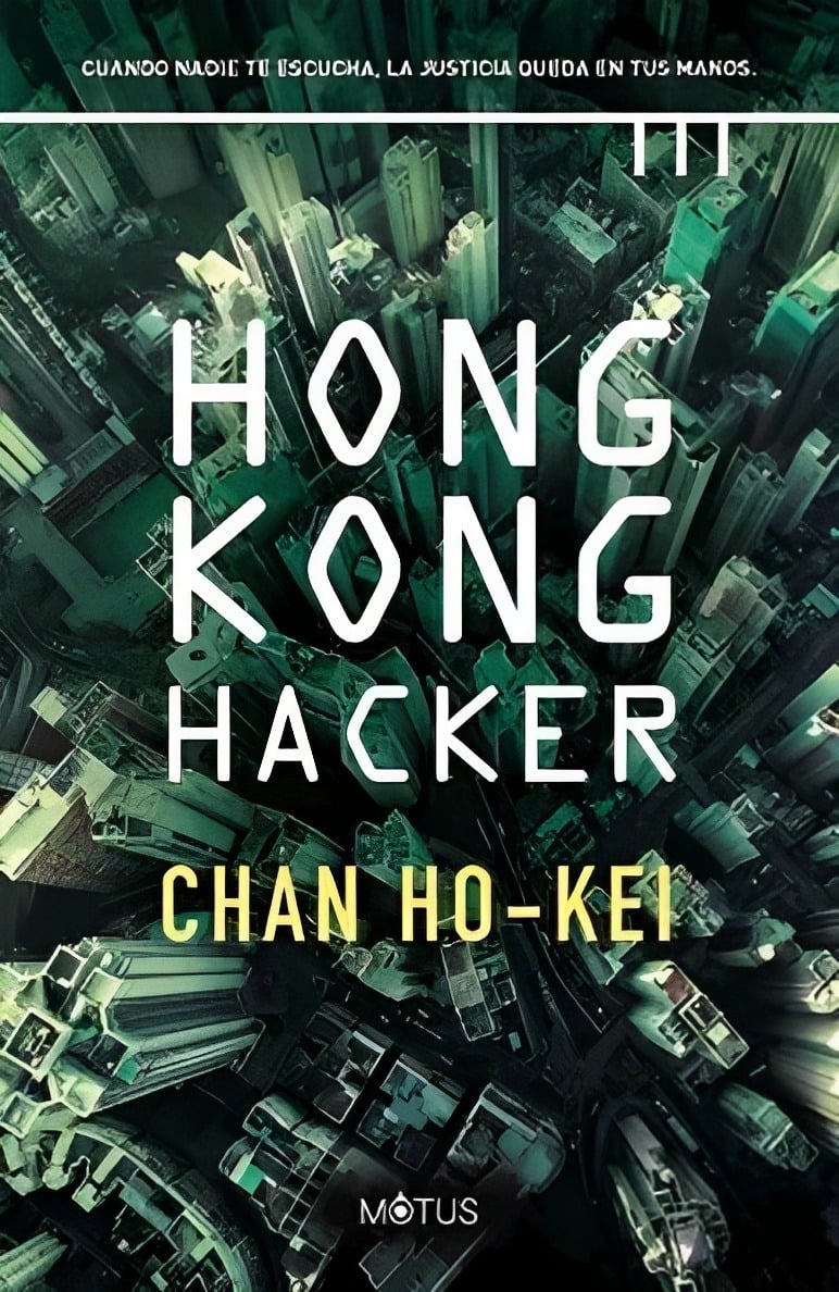 LIBRO HONG KONG HACKER /038 CHAN HO-KEI - 1