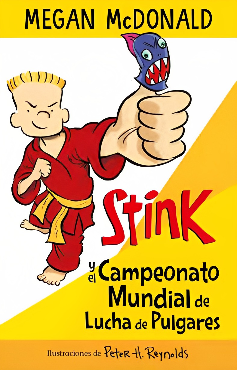 LIBRO STINK CAMPEONATO MUNDIAL DE LUCHA DE PUL 729 MEGAN MCDONALD - 1