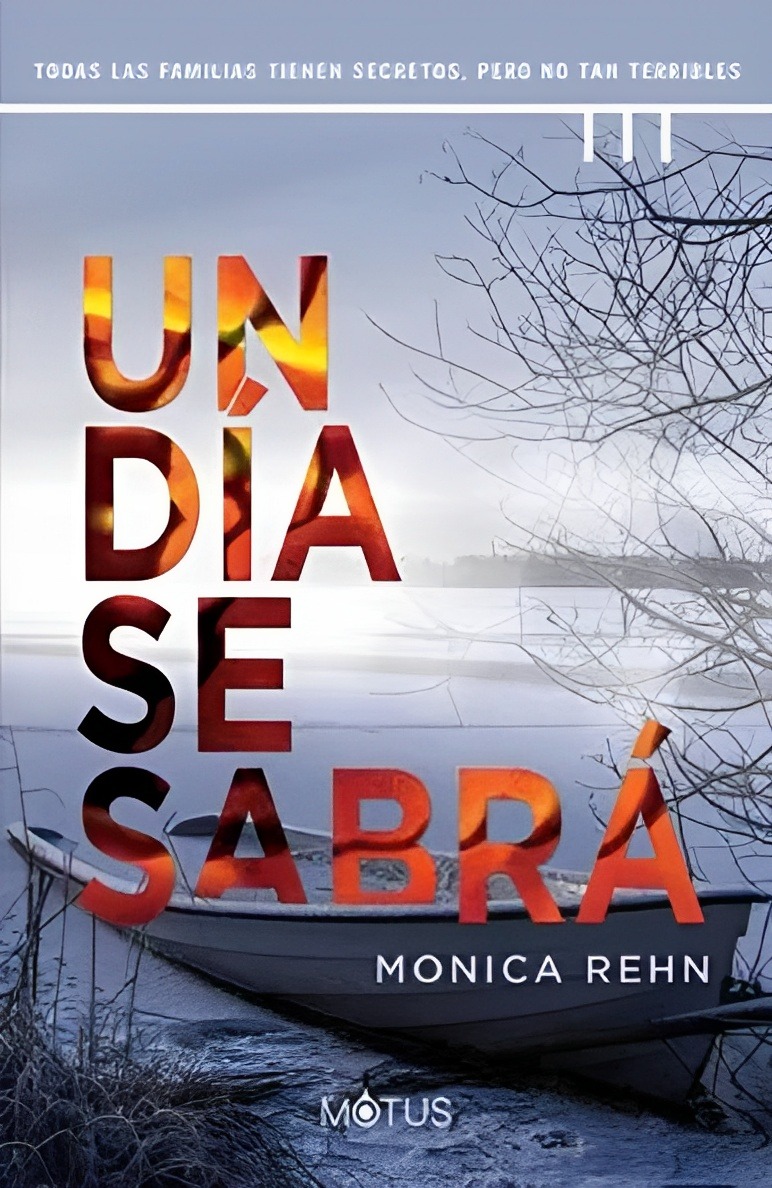 LIBRO UN DIA SE SABRA /472 MONICA REHN - 1