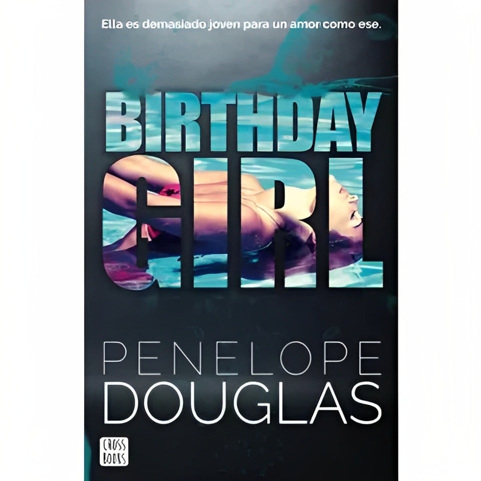 LIBRO BIRTHDAY GIRL 332 PENELOPE DOUGLAS - 1