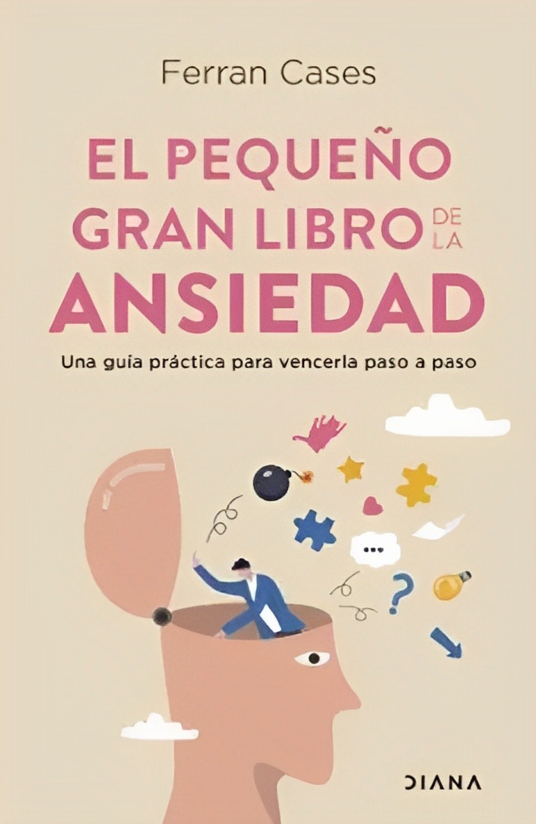 LIBRO EL PEQUEÑO GRAN LIBRO DE LA ANSIEDAD /333 - FERRAN CASES EL PEQUEÑO GRAN DE LA ANSIEDAD - 1