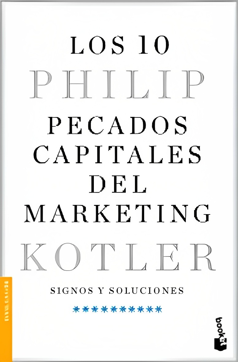 LIBRO LOS 10 PECADOS CAPITALES DEL MARKETING /033 - PHILIP KOTLER - 1