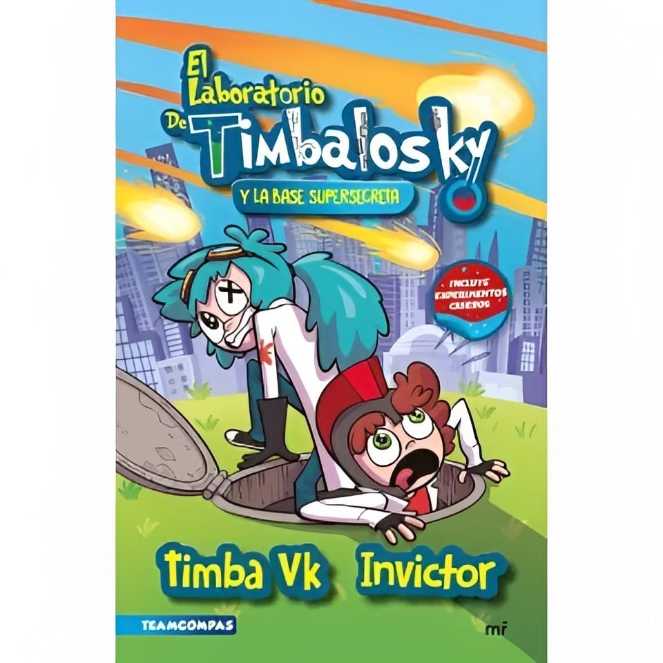 LIBRO EL LABORATORIO DE TIMBALOSKY Y LA BASE SUPERSECRETA /415 - TIMBA VK - 1