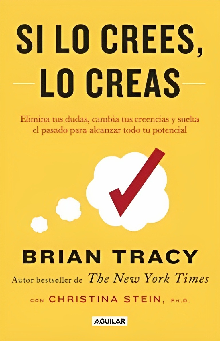 LIBRO SI LO CREES LO CREAS /742 - BRIAN TRACY - 1