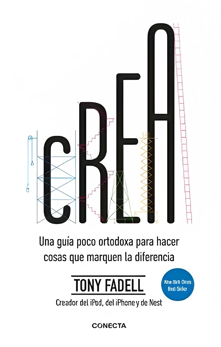 LIBRO CREA /329 - TONY FADELL - 1