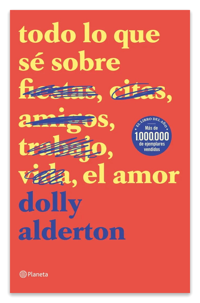 LIBRO TODO LO QUE SÉ SOBRE EL AMOR 018 DOLLY ALDERTON - 1