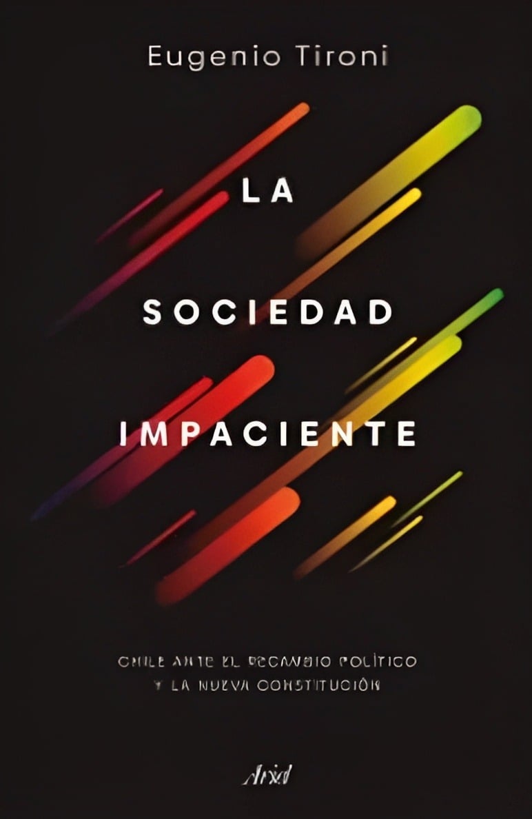 LIBRO LA SOCIEDAD IMPACIENTE 237 EUGENIO TIRONI - 1