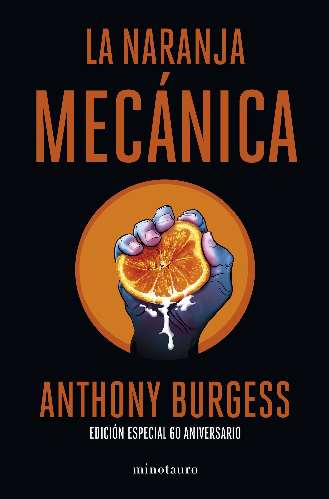 LIBRO LA NARANJA MECÁNICA 60 ANIVERSARIO /816 ANTHONY BURGESS - 1