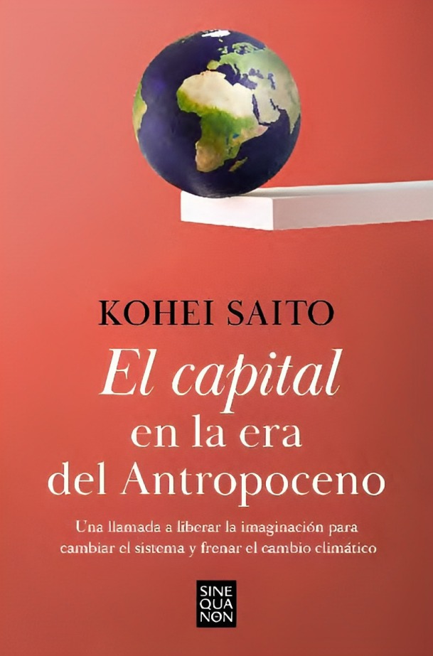 LIBRO EL CAPITAL EN LA ERA DEL ANTROPOCENO 668 KOHEI SAITO - 1