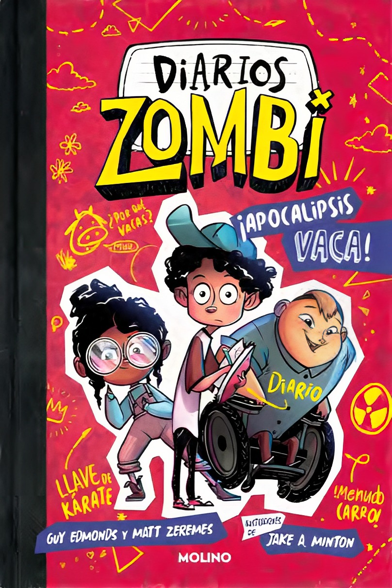 LIBRO DIARIOS ZOMBI 1. APOCALIPSIS VACA /594 - GUY EDMONDS - MATT ZEREMES - 1