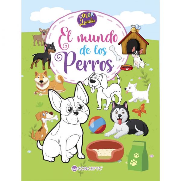 LIBRO COLORLANDIA-EL MUNDO DE LOS PERROS /596 - VARIOS AUTORES - 1