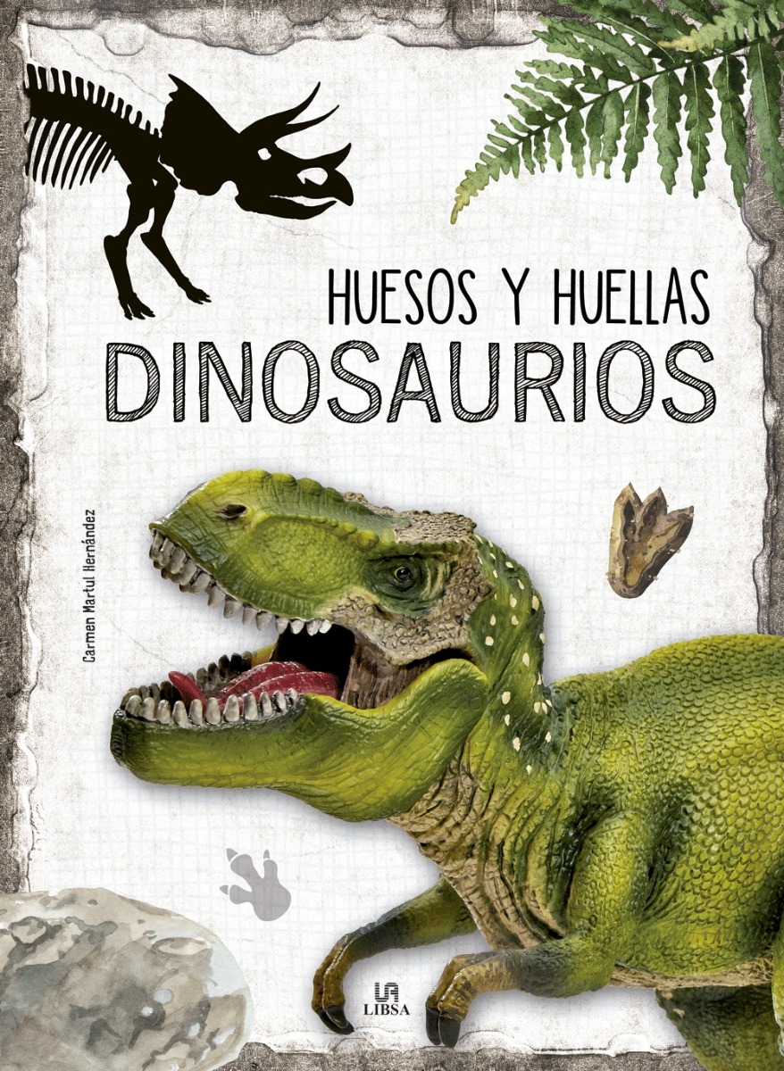 LIBRO HUESOS Y HUELLAS DINOSAURIOS /066 - C. MARTUL H. - 1