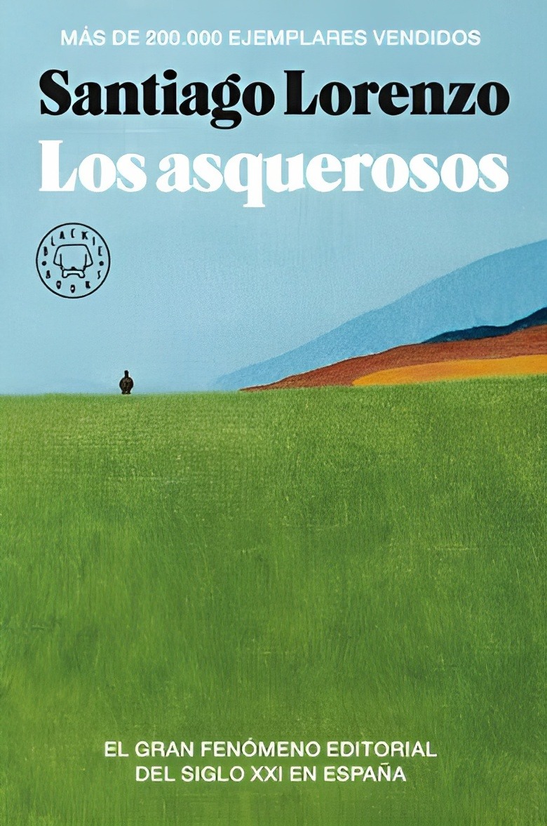 LIBRO LOS ASQUEROSOS /785 SANTIAGO LORENZO - 1