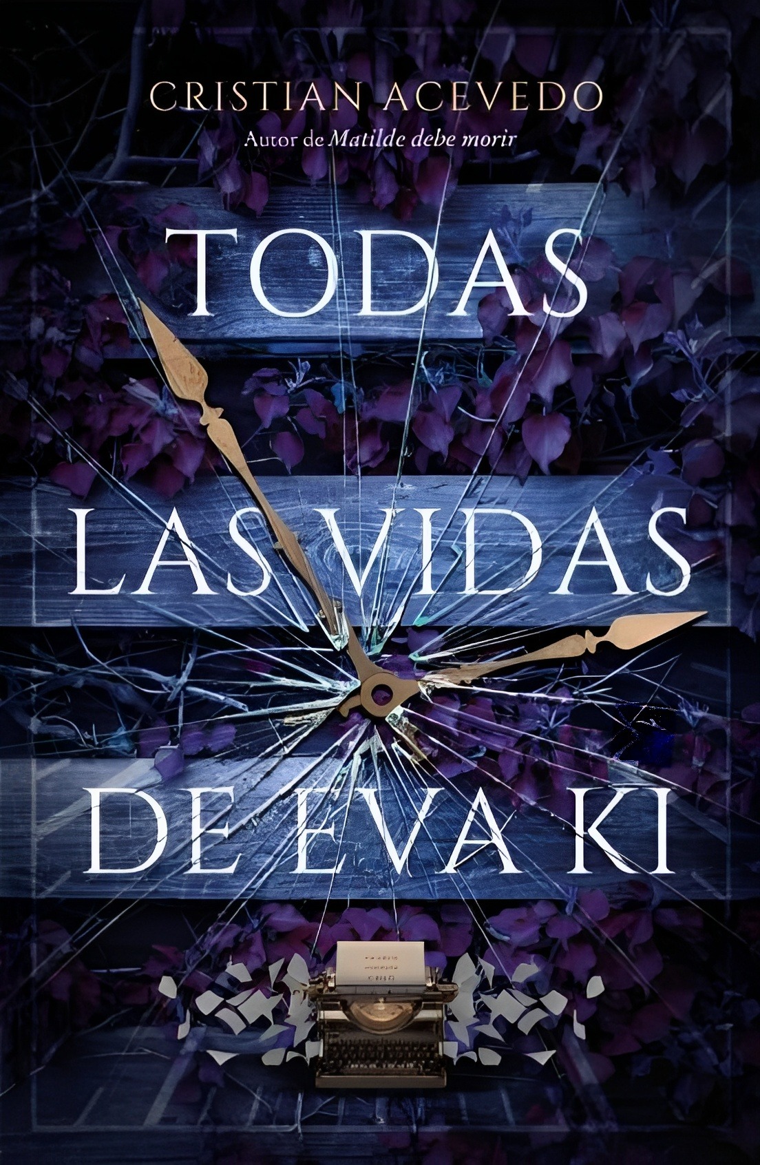 LIBRO TODAS LAS VIDAS DE EVA KI /800 CRISTIAN ACEVEDO - 1